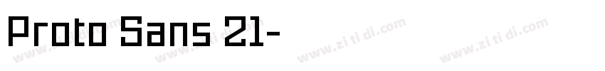 Proto Sans 21字体转换